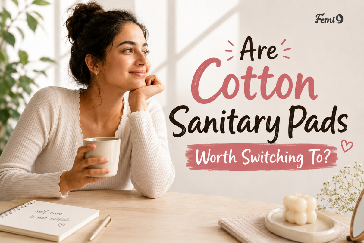 Are Cotton Sanitary Pads Worth Switching To?